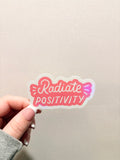 Radiate Positivity